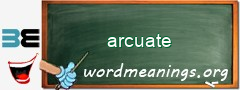 WordMeaning blackboard for arcuate
